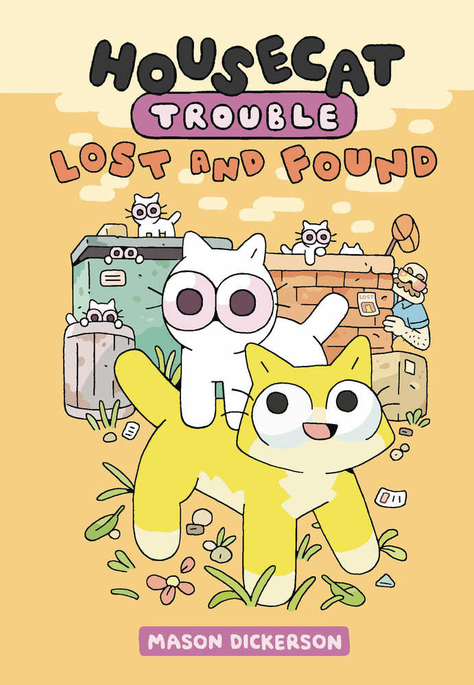 Housecat Trouble Volume 02 Lost and Found