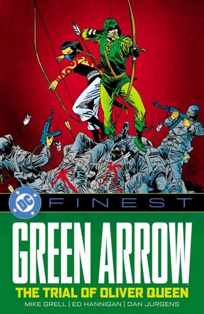 DC Finest Green Arrow the Trial of Oliver Queen