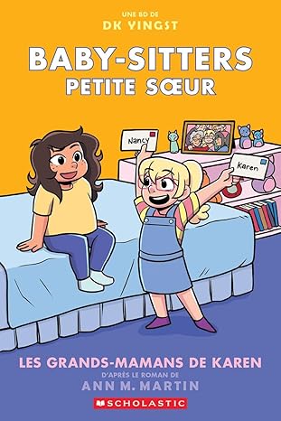 Baby-Sitters Petite Sœur Tome 09 Les grands-mamans de Karen