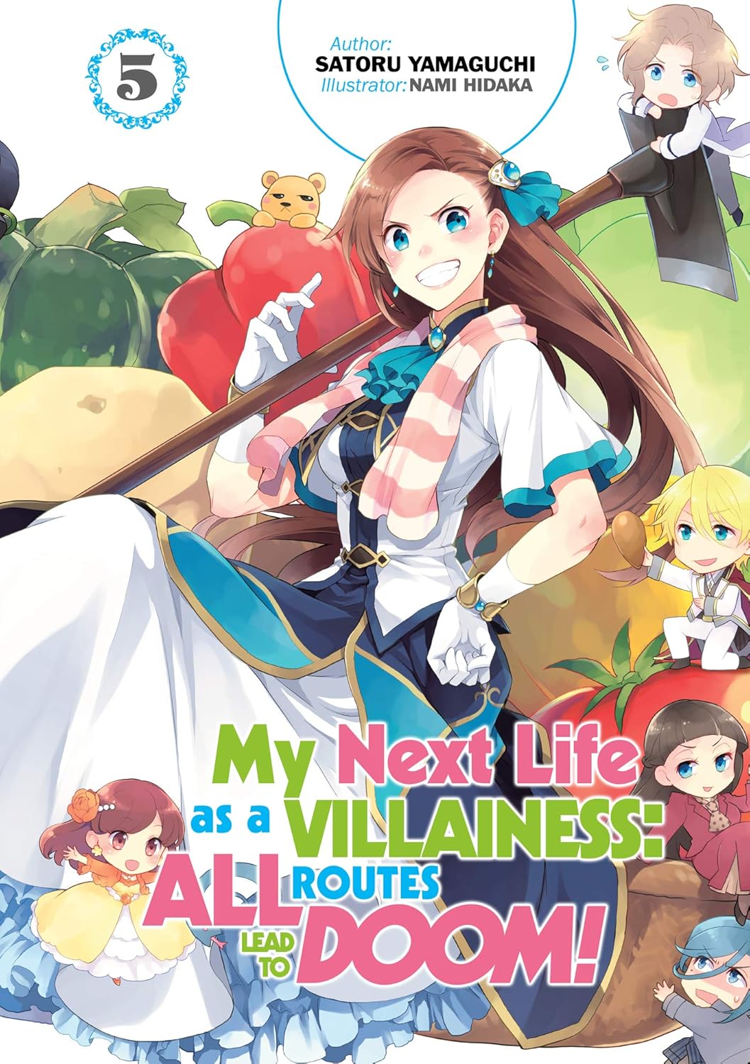 My Next Life As A Villainess: All Routes Lead to Doom Light Novel Vol. 05