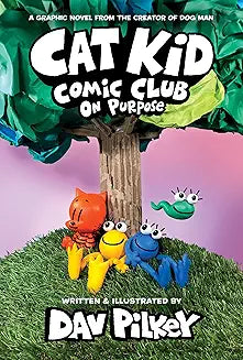 Cat Kid Comic Club Volume 03 On Purpose
