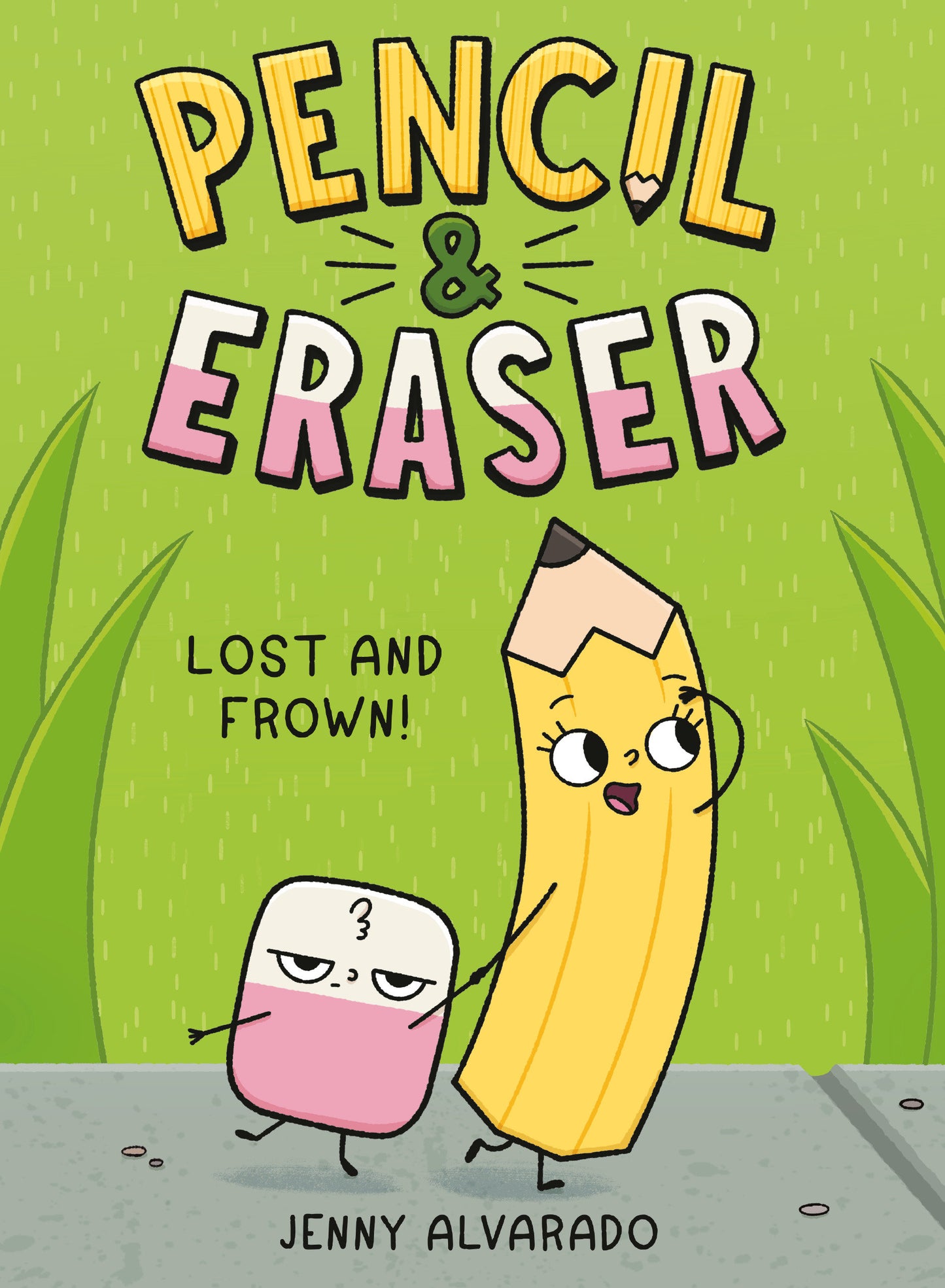 Pencil & Eraser Volume 02 Lost And Frown!