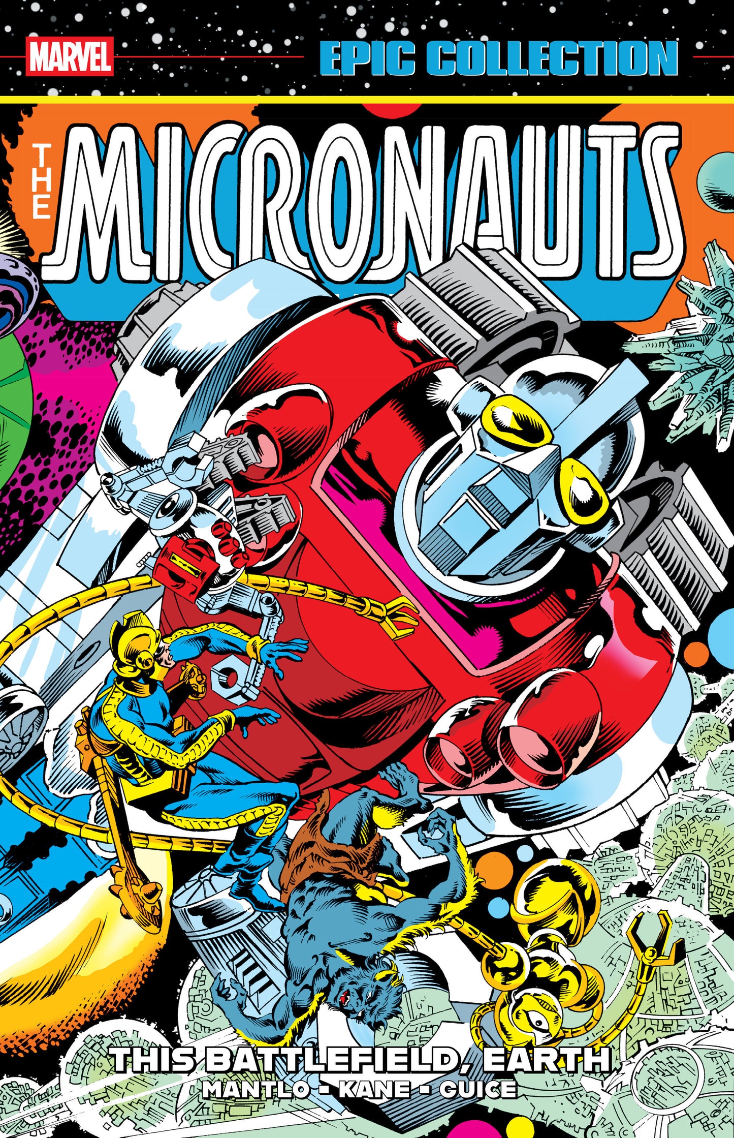 Micronauts Epic Collection Original Marvel Years Volume 03 This Battlefield, Earth