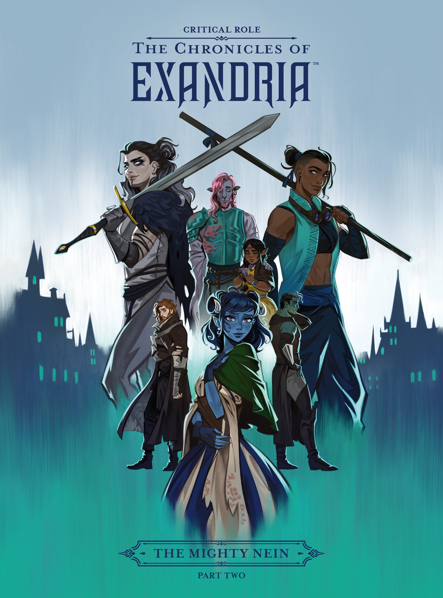 Critical Role Chronicles of Exandria Mighty Nein Hardcover Volume 02