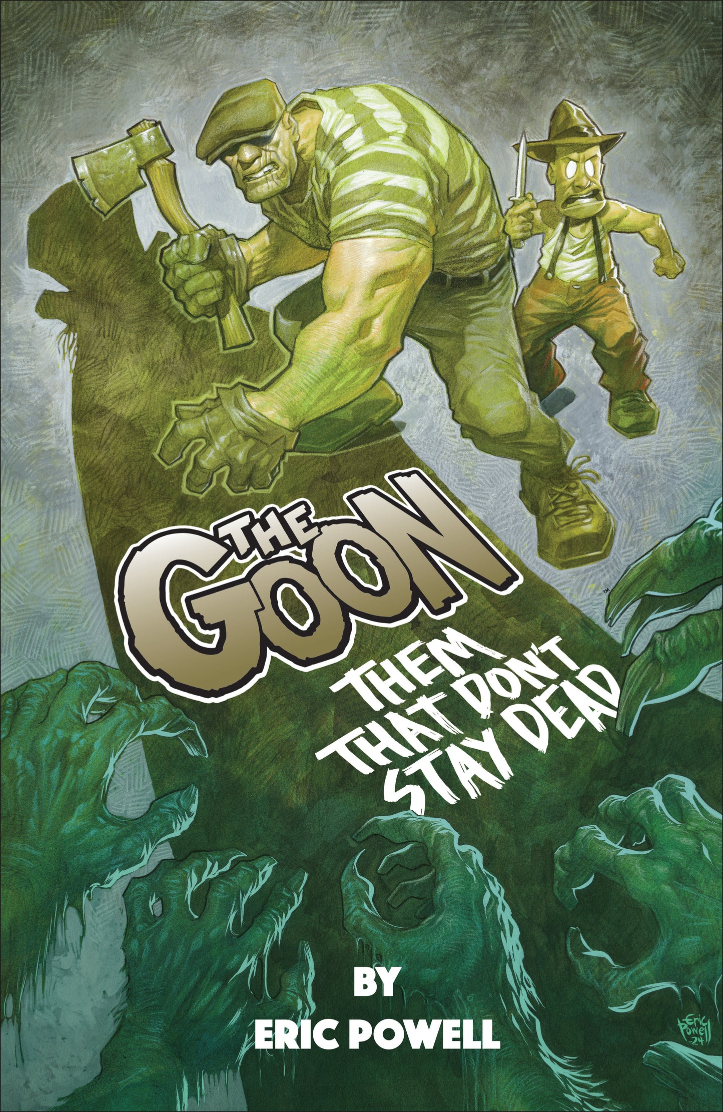 The Goon Them that Don't Stay Dead