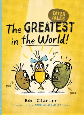 Tater Tales Vol. 01 Greatest in the World