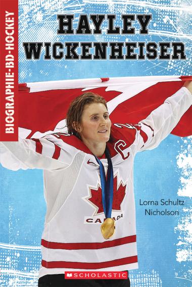 Biographie BD Hockey Hayley Wickenheiser