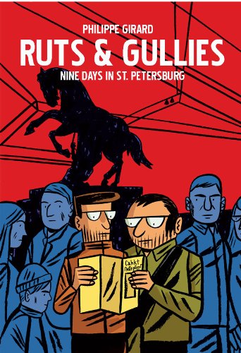 Ruts & Gullies: Nine Days in St. Petersburg