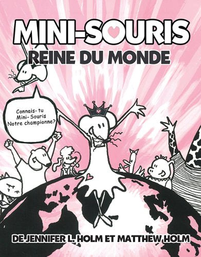 Mini-Souris Tome 1 Reine Du Monde
