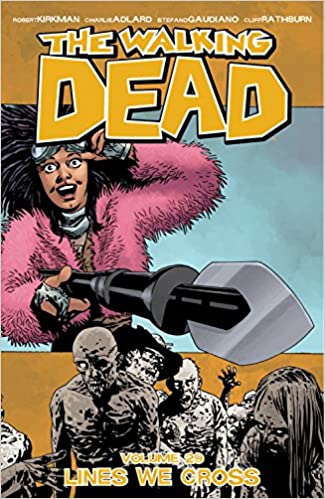 Walking Dead Vol. 29 Lines We Cross