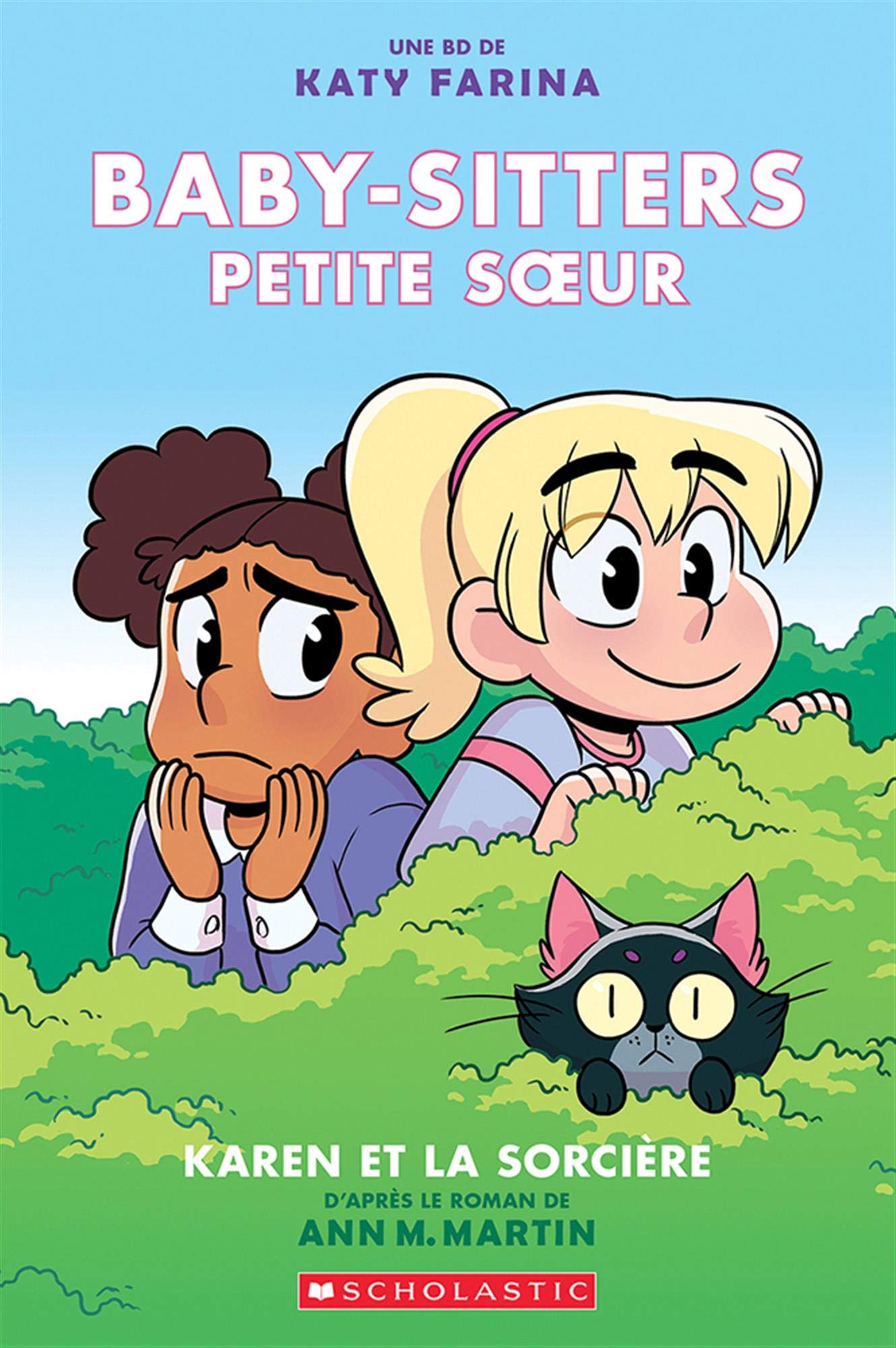 Baby Sitters Petite Soeur Tome 1: Karen et la Sorciere