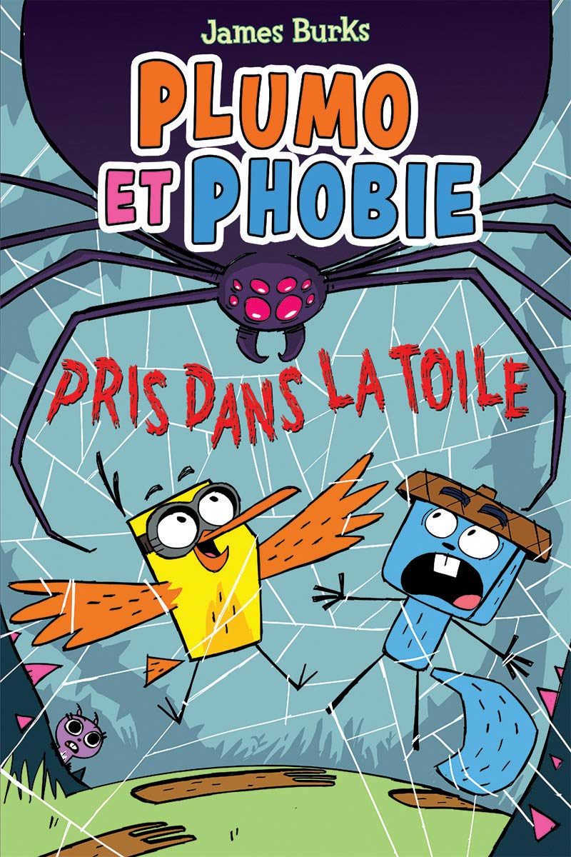 Plumo et Phobie Tome 5: Pris dans la toile