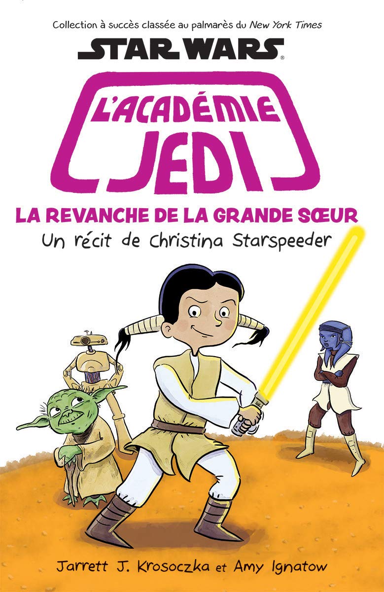 Star Wars l'Académie Jedi Tome 7 La revanche de la grande soeur