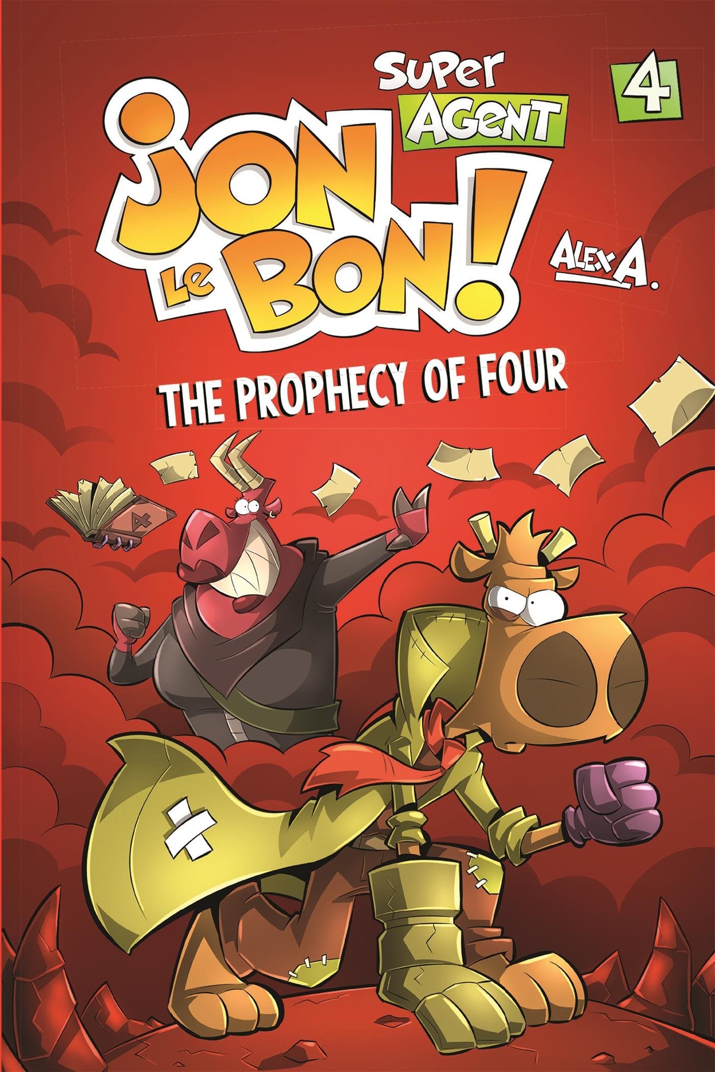 Super Agent Jon Le Bon, Volume 4 : The Prophecy of Four