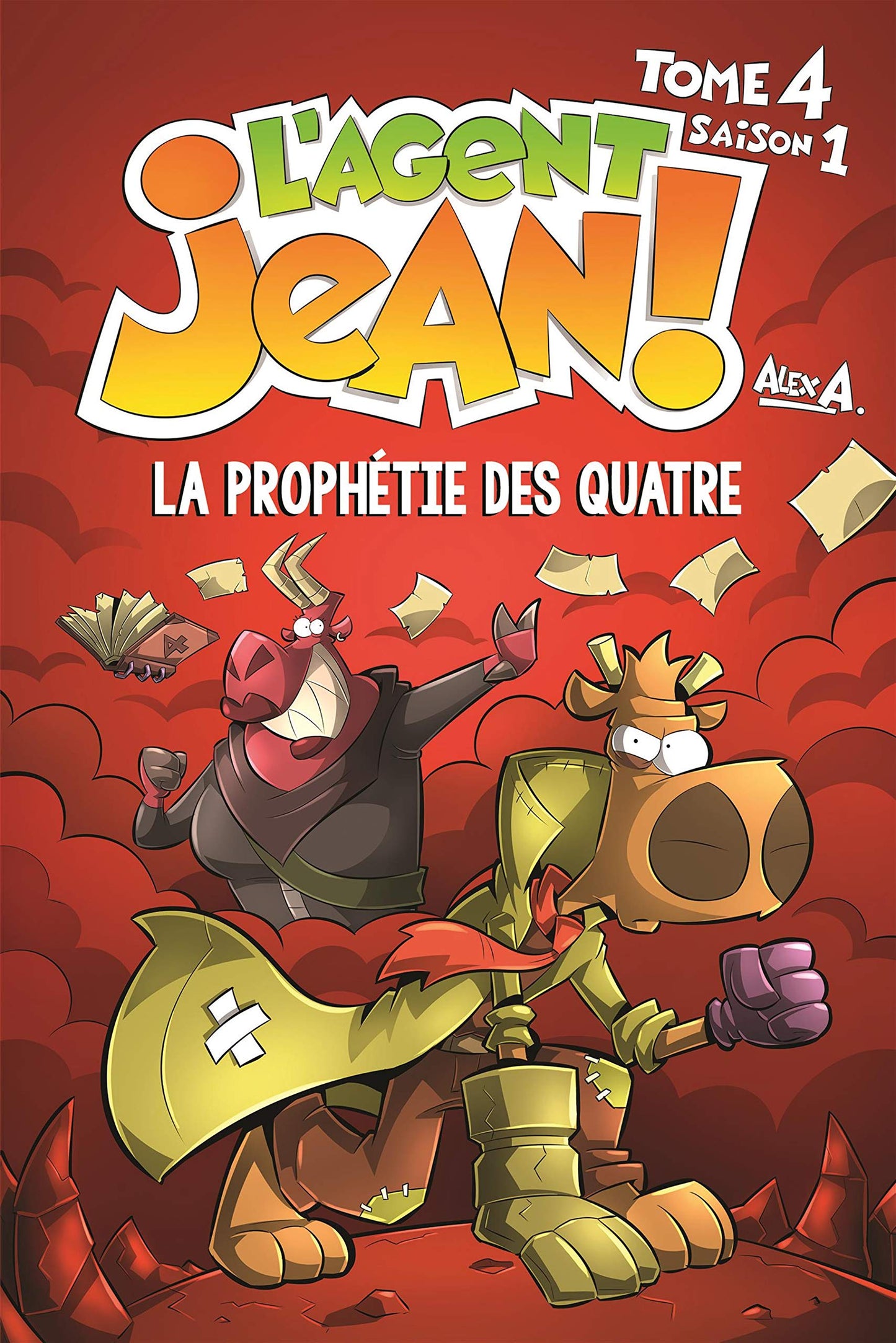 L'Agent Jean! Tome 4 - La Prophetie des Quatre