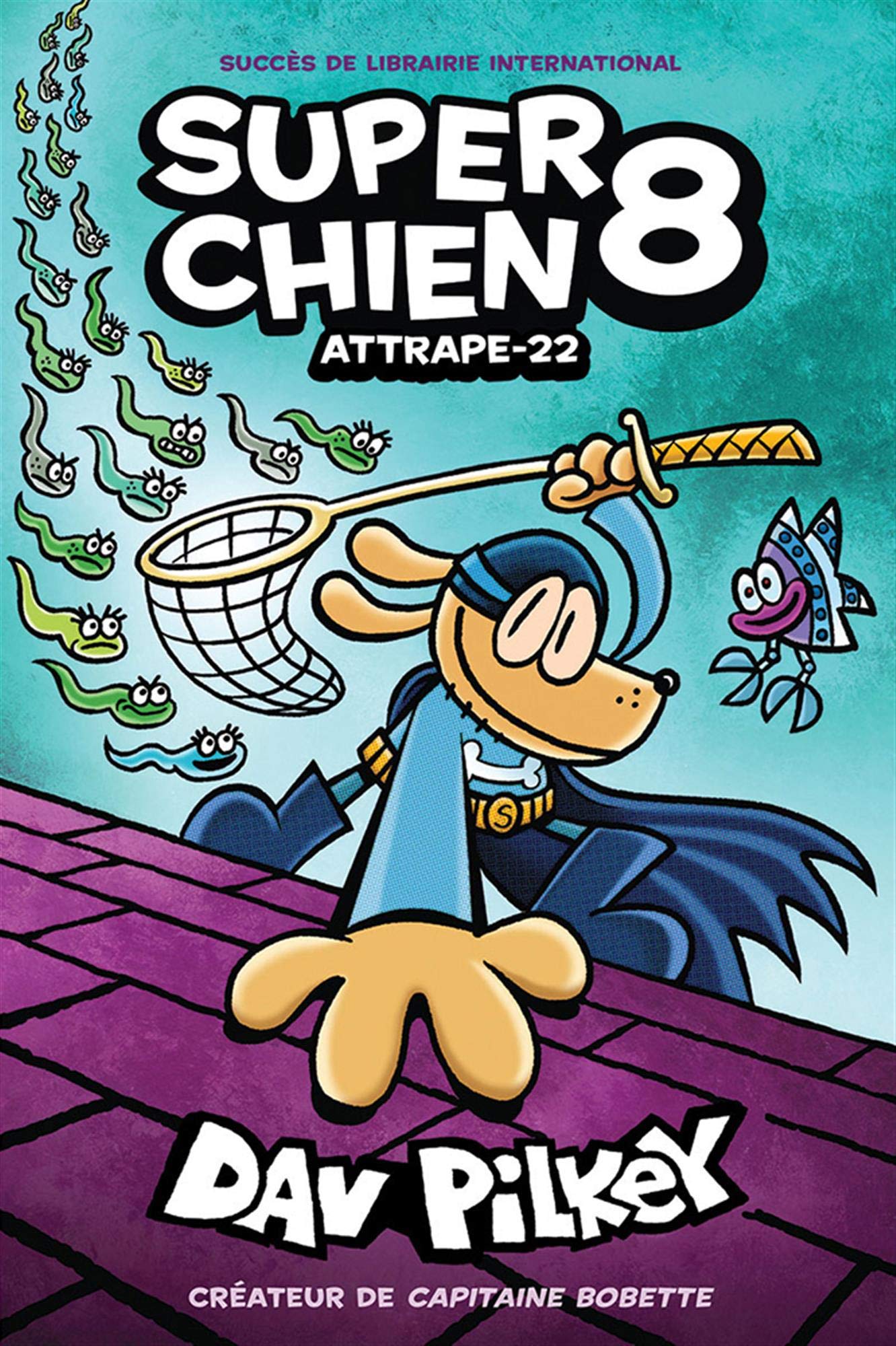 Super Chien Tome 8: Attrape-22
