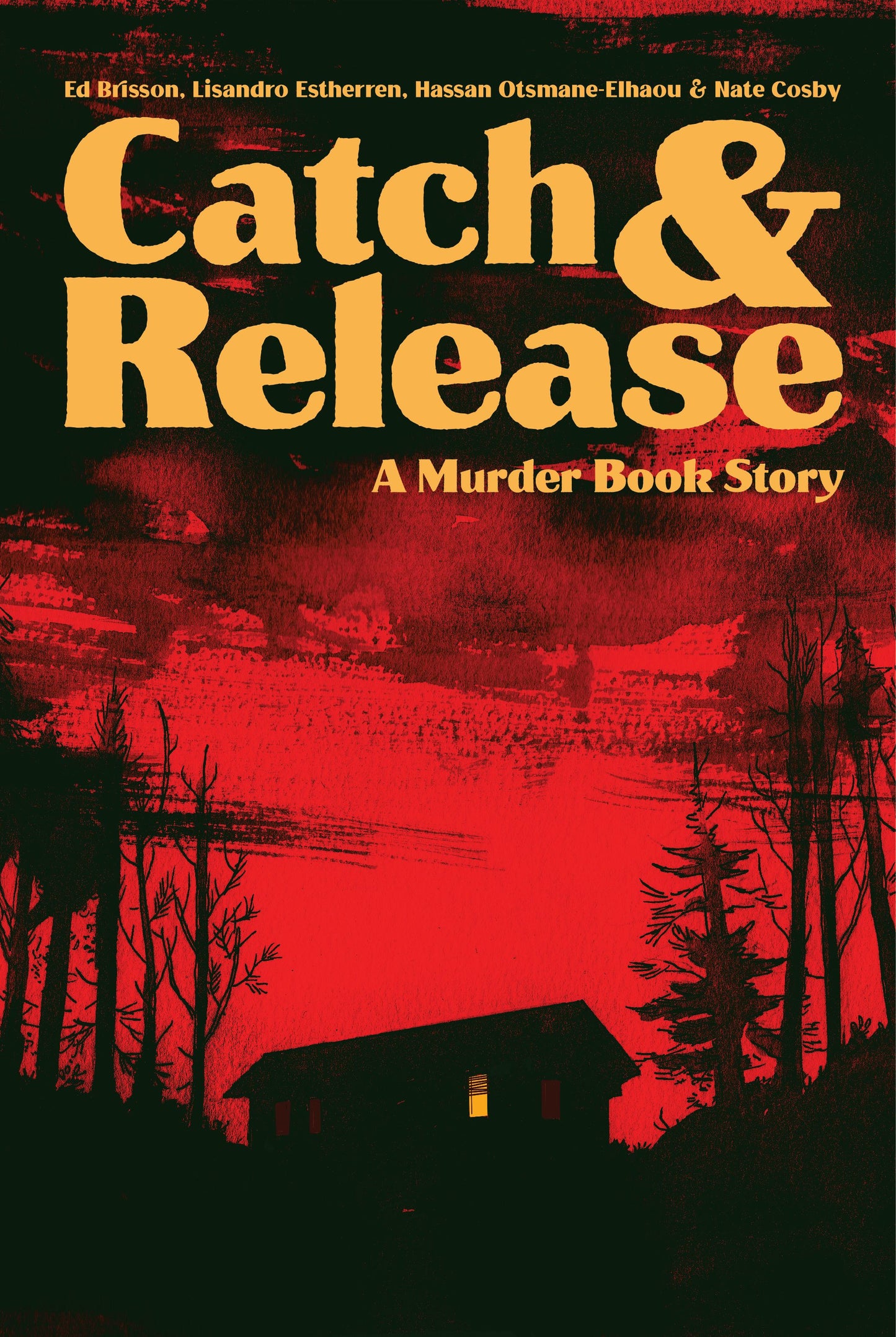 Catch & Release A Murder Book Story