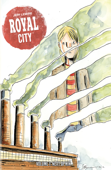 Royal City Volume 01 Next of Kin Dragon Exclusive Cover