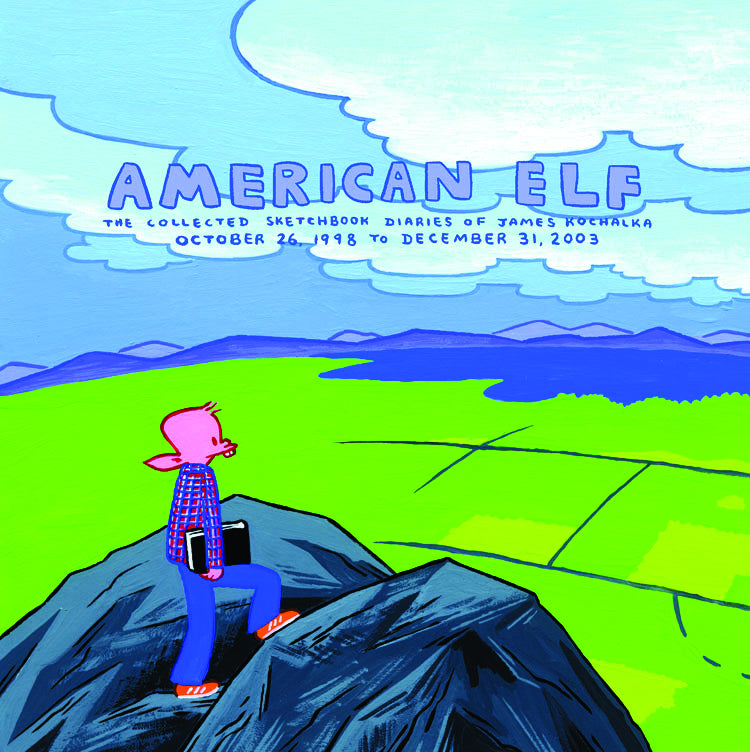 American Elf Volume 01 Sketchbook Diaries of James Kochalka