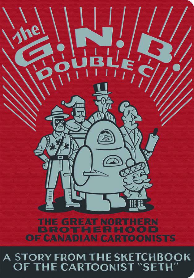 Great Northern Brotherhood Canadian Cartoonists HC