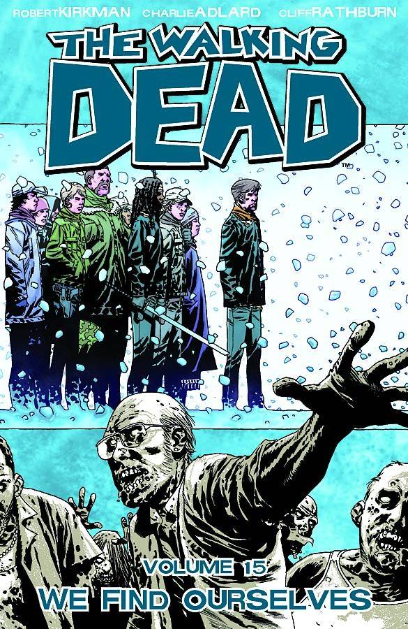 Walking Dead Vol. 15 We Find Ourselves