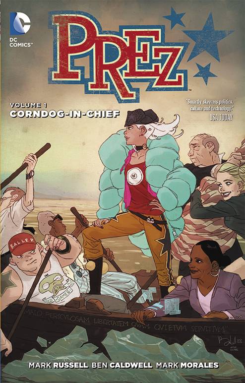 Prez Volume 01 Corndog in Chief