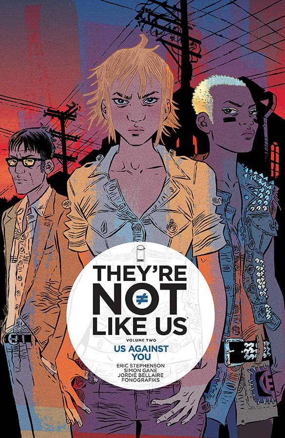 They're Not Like Us Volume 02 Us Against You