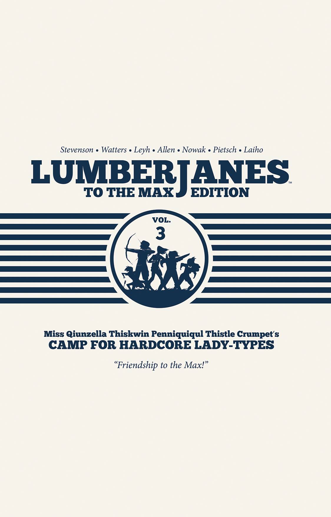 Lumberjanes to the Max Edition Vol. 03