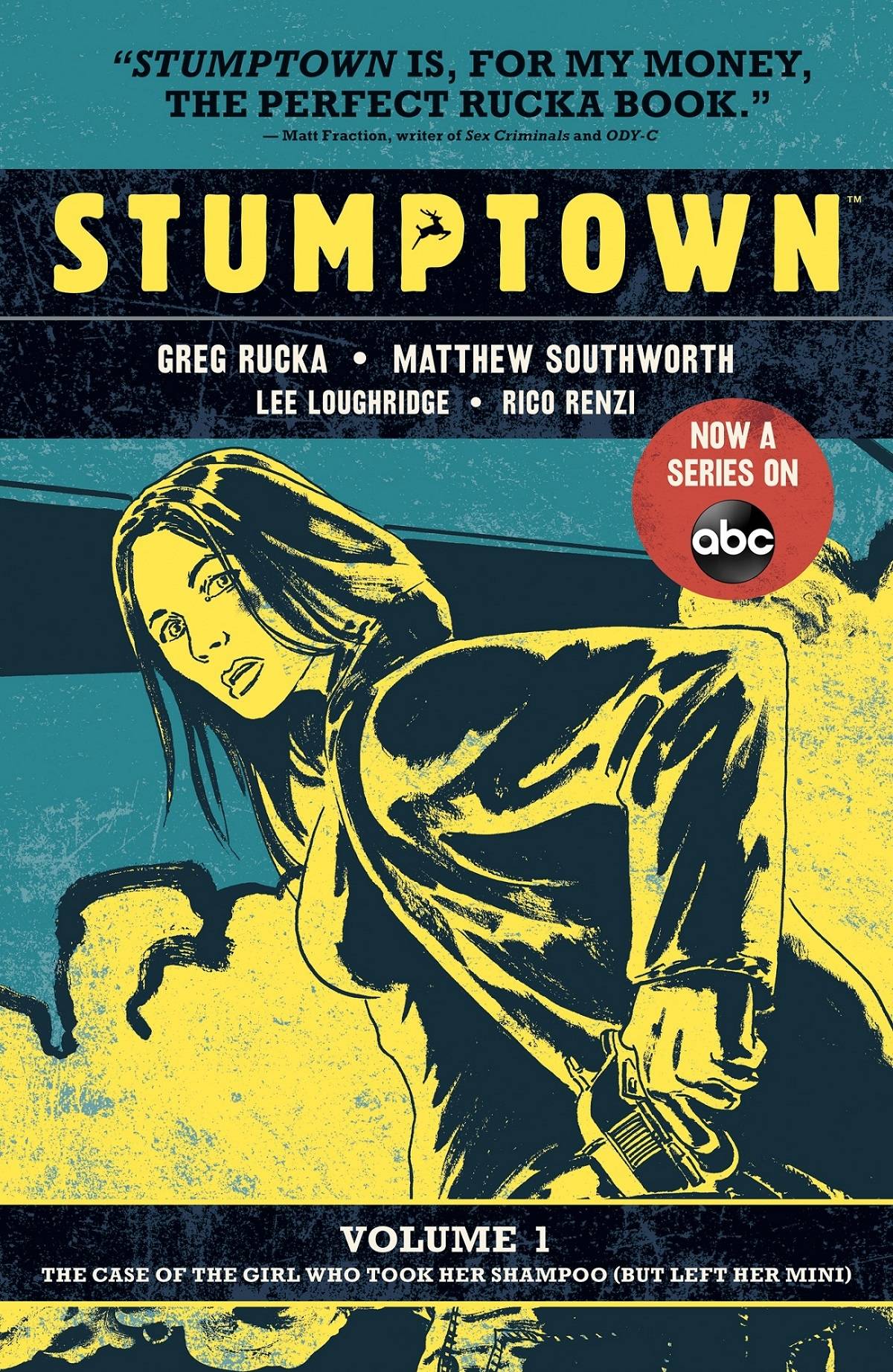 Stumptown Vol. 01 The Case of the Girl Who Took Her Shampoo