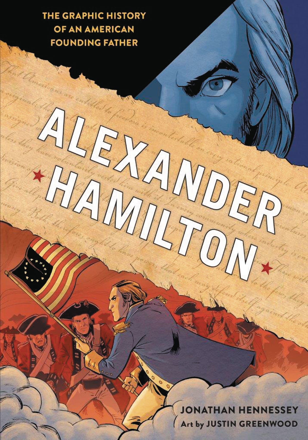 Alexander Hamilton Graphic History of an American Founding Father