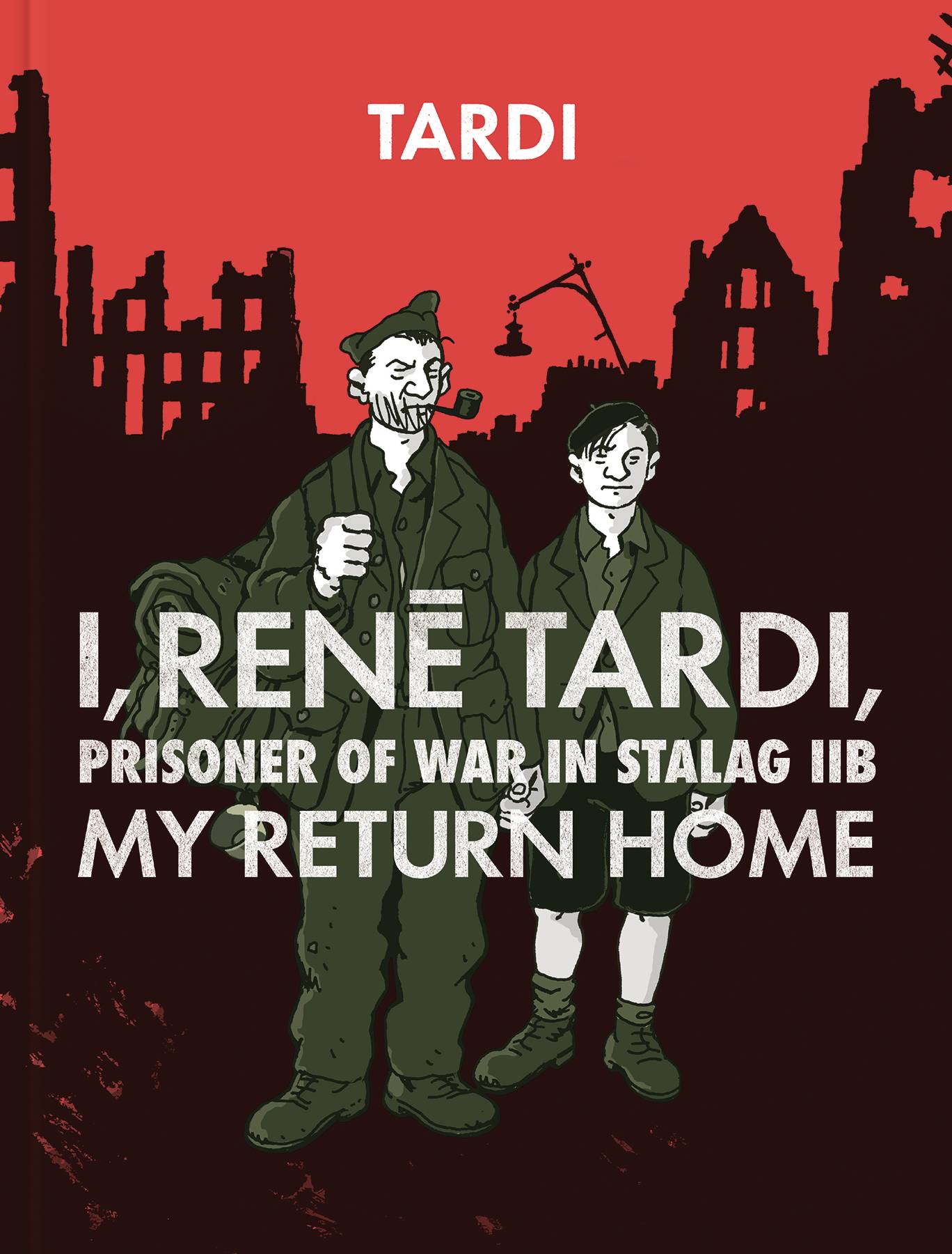 I, Rene Tardi, Prisoner of War in Stalag IIB Vol. 02
