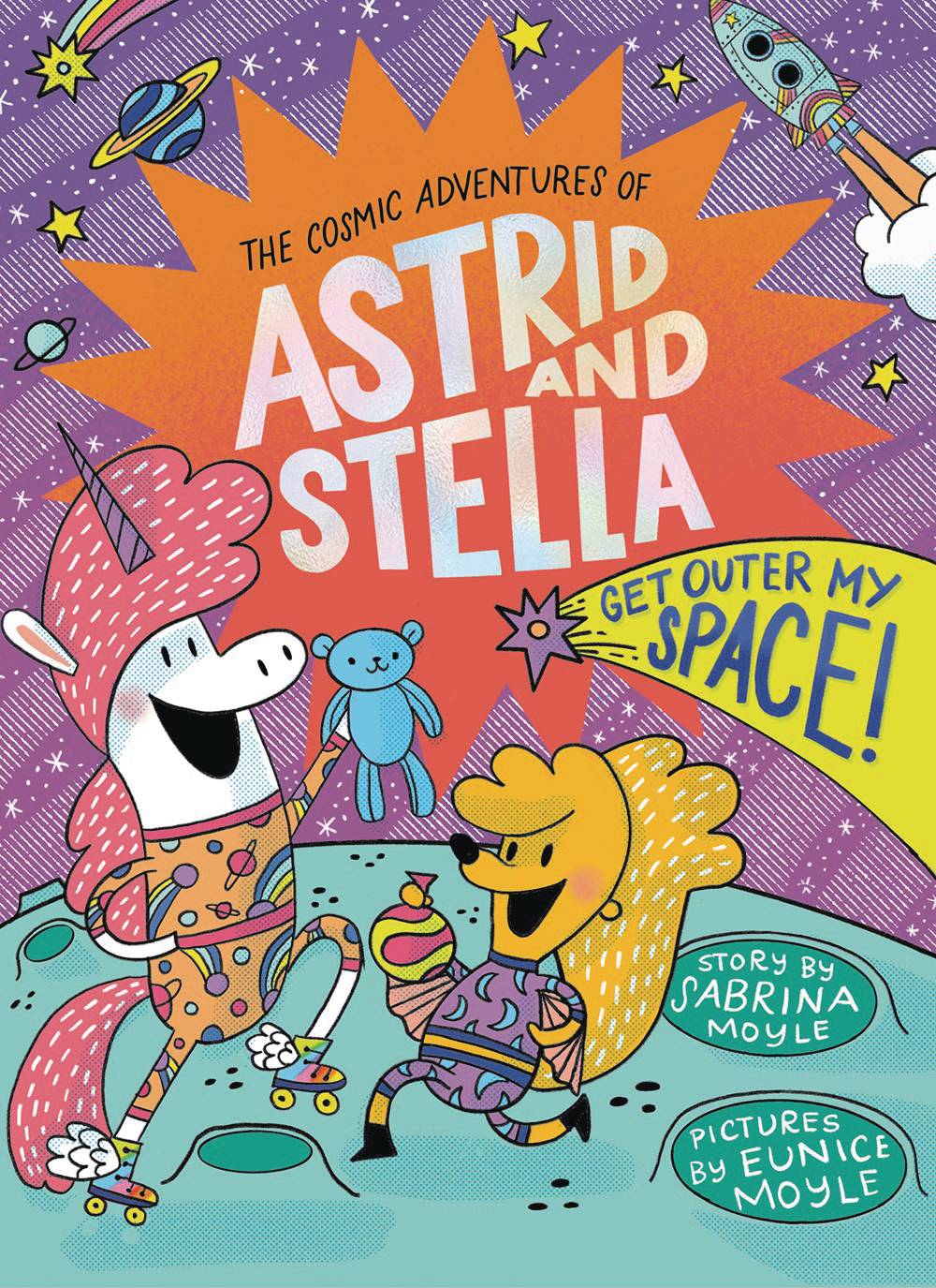 Cosmic Adventures of Astrid & Stella Volume 03 Get Outer My Space