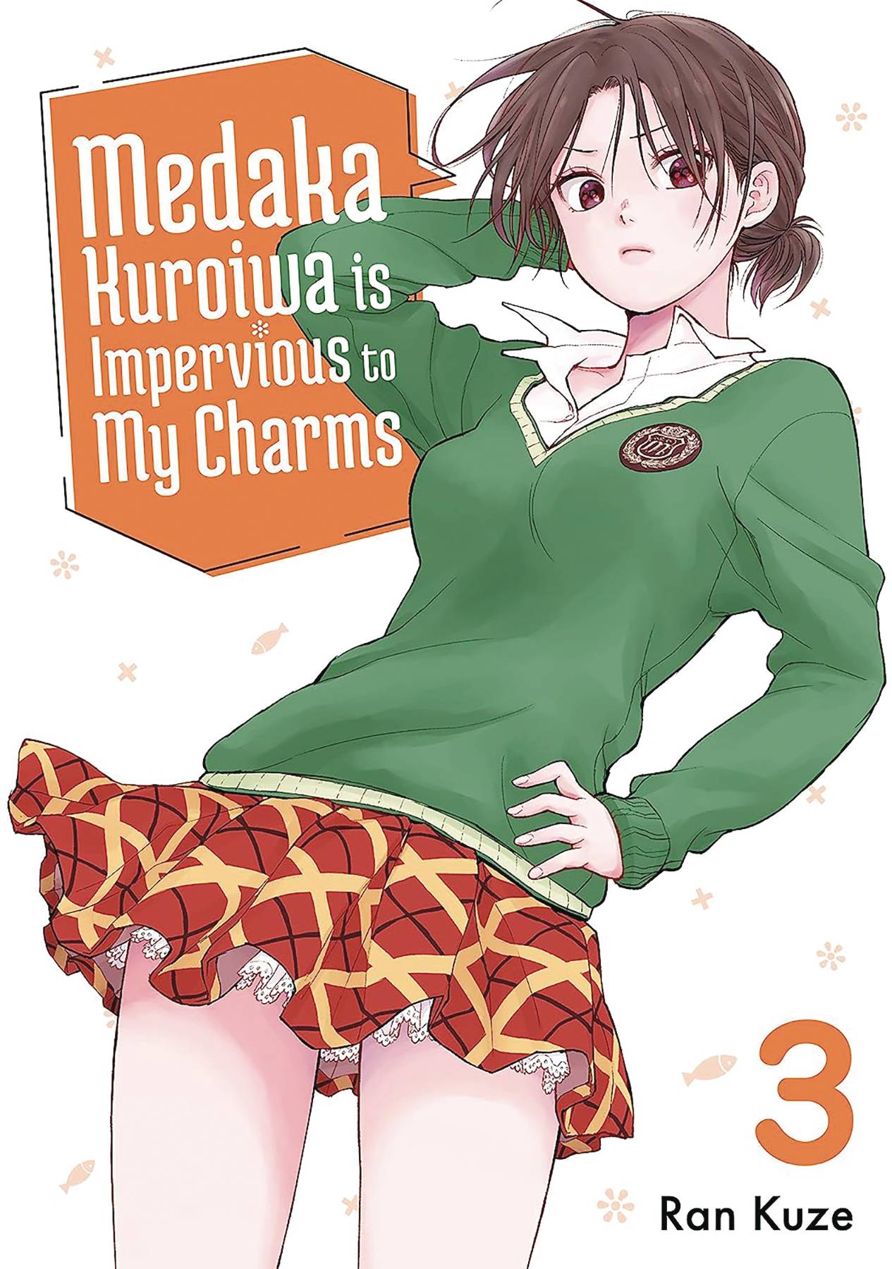 Medaka Kuroiwa is Impervious to My Charms Vol. 03