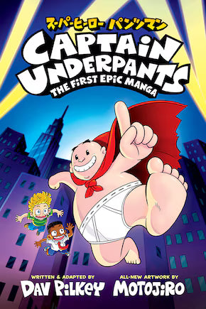 Captain Underpants First Epic Manga
