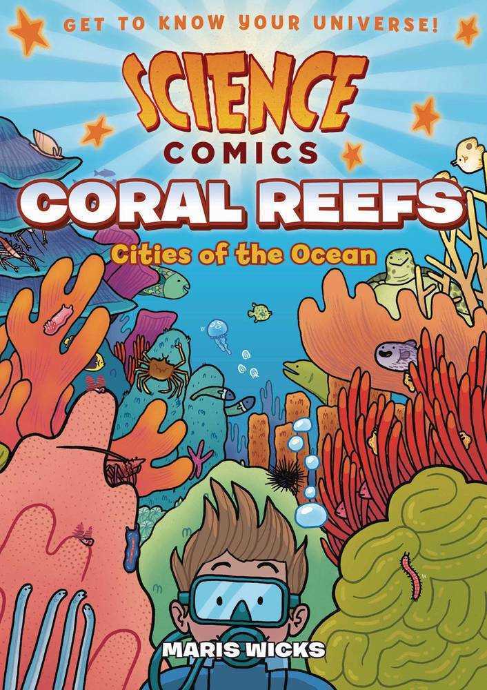Science Comics Coral Reefs: Cities Of Ocean