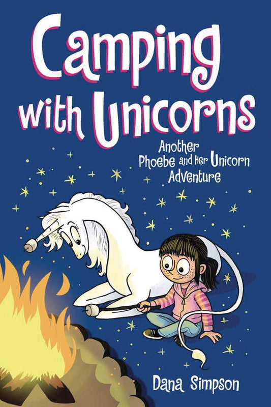 Phoebe & Her Unicorn Volume 11 Camping with Uncorns