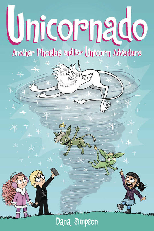 Phoebe & Her Unicorn Volume 16 Unicornado