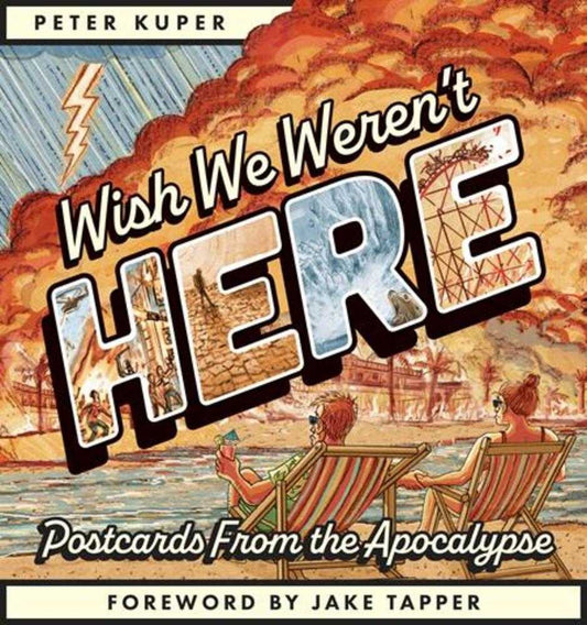 Wish We Weren't Here