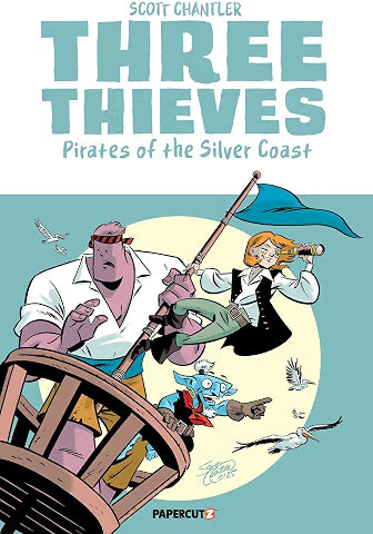 Three Thieves Volume 05 Pirates of the Silver Coast
