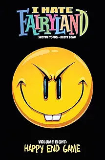 I Hate Fairyland Volume 08: Happy End Game