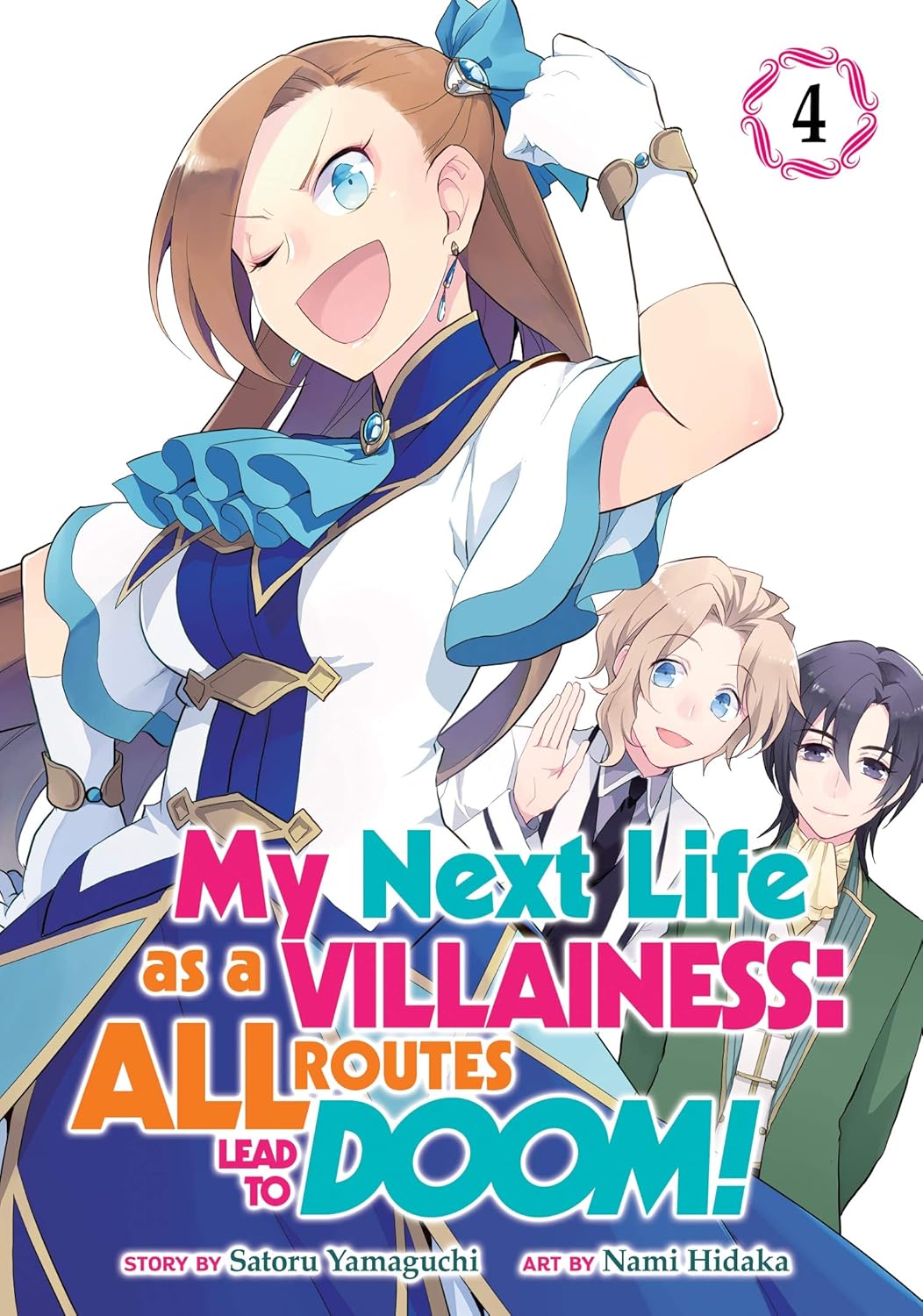 My Next Life as a Villainess: All Routes Lead to Doom Vol. 04