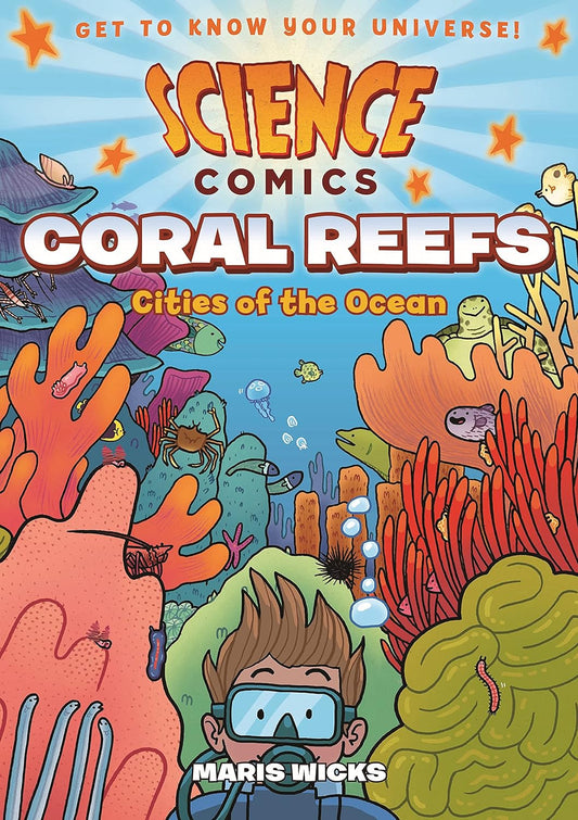 Science Comics Coral Reefs Cities of the Ocean