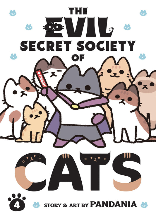 The Evil Secret Society Of Cats Volume 04