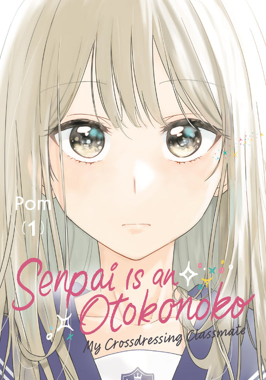 Senpai is an Otokonoko My Crossdressing Classmate Volume 01