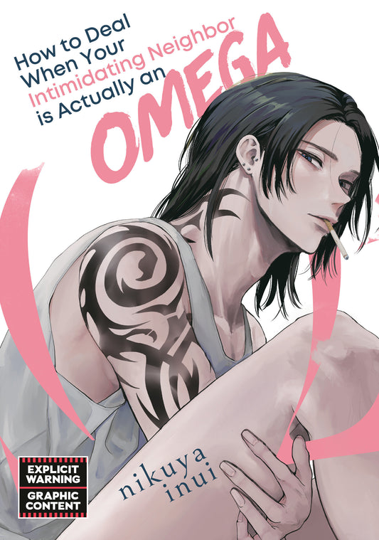 How to Deal When Your Intimidating Neighbor Is Actually an Omega Volume 1
