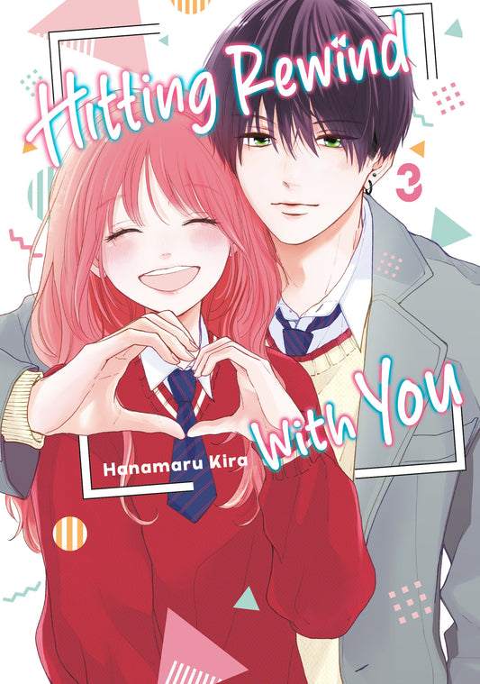 Hitting Rewind With You Volume 03