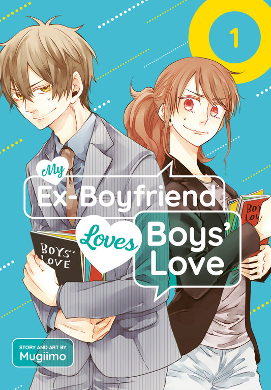 My Ex Boyfriend Loves Boys Love Volume 01