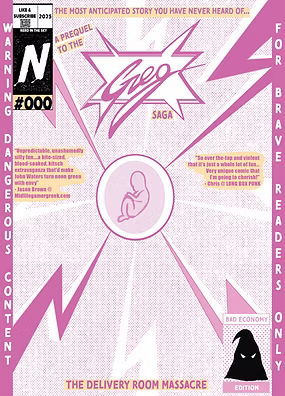 Greg #0 The Delivery Room Massacre (Bad Economy Edition Signed)