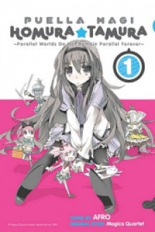 Puella Magi Homura Tamura Volume 01: Parallel Worlds Do Not Remain Parallel Forever