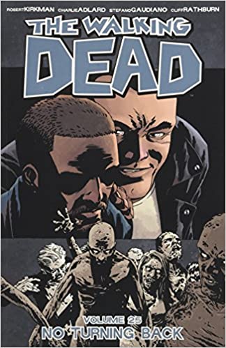 Walking Dead Vol. 25 No Turning Back
